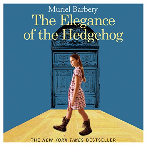 The Elegance of the Hedgehog by Muriel Barbery